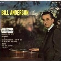 Bill Anderson - Bill Anderson Sings